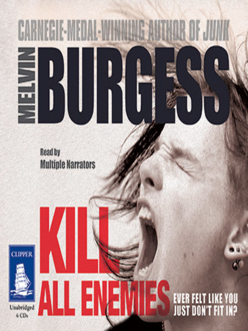 Title details for Kill All Enemies by Melvin Burgess - Available